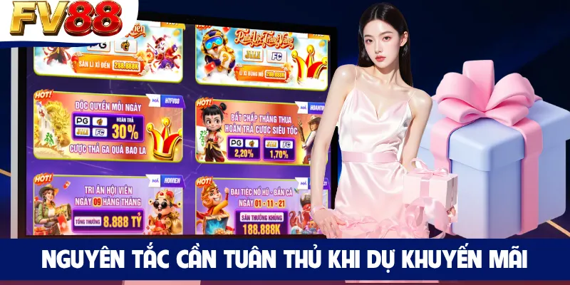 Nguyên tắc cần tuân thủ khi dự khuyến mãi